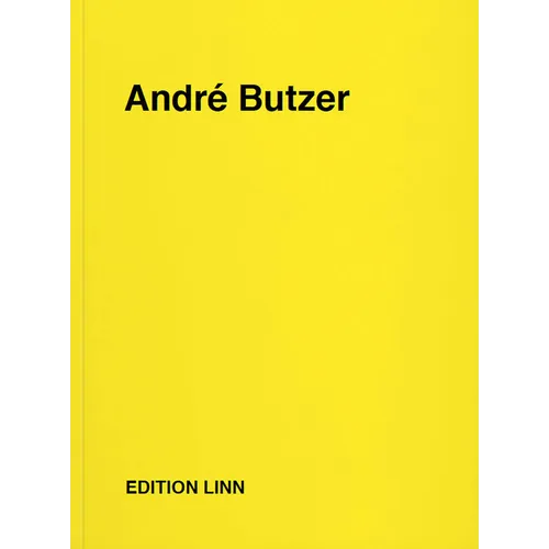André Butzer: Press Releases, Letters, Conversations, Texts, Poems, 1994-2020