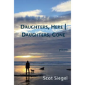 Daughters, Here - Daughters, Gone: Poems