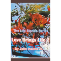 Love Brings Life 2