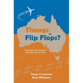 Thongs or Flip Flops?: Australian kids overseas and what comes next