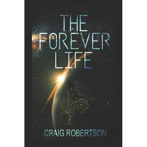 The Forever Life