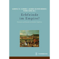 Erbfeinde Im Empire?: Franzosen Und Deutsche Im Zeitalter Napoleons
