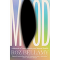 Mood: A memoir of love, identity and mental health