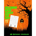 Halloween Word Search for Kids Ages 7-12: Spooky and Fun Halloween Word Find Puzzle Book for Kids - 40 Seperate Full Page Puzzles with All Solutions I
