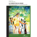 La combustion du monde: Peuples autochtones, conservation et marchandisation de la nature en Asie du Sud et du Sud-Est
