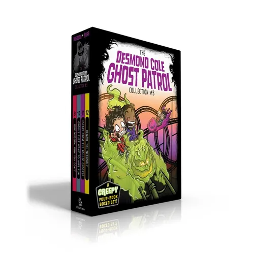 The Desmond Cole Ghost Patrol Collection #3 (Boxed Set): Now Museum, Now You Don't; Ghouls Just Want to Have Fun; Escape from the Roller Ghoster; Bewa