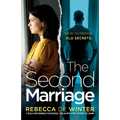 The Second Marriage: A totally unputdownable psychological thriller with a twist you won't see coming!