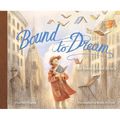 Bound to Dream: An Immigrant Story