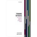 Framing Refugees: How the Admission of Refugees Is Debated in Six Countries Across the World