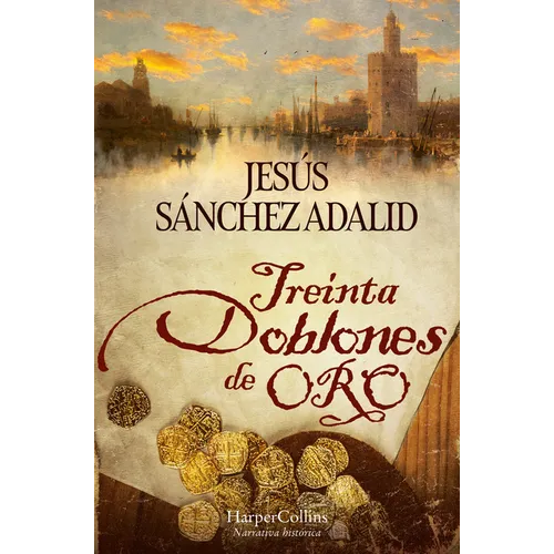 Treinta Doblones de Oro (Thirty Gold Doubloons)