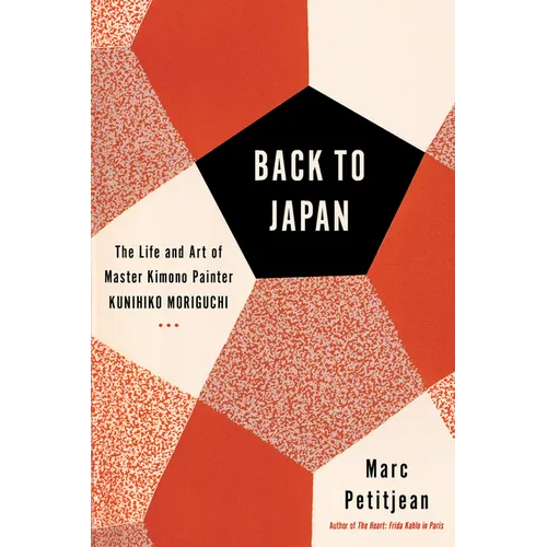 Back to Japan: The Life and Art of Master Kimono Painter Kunihiko Moriguchi