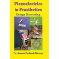 Piezoelectrics in Prosthetics: Energy Harvesting