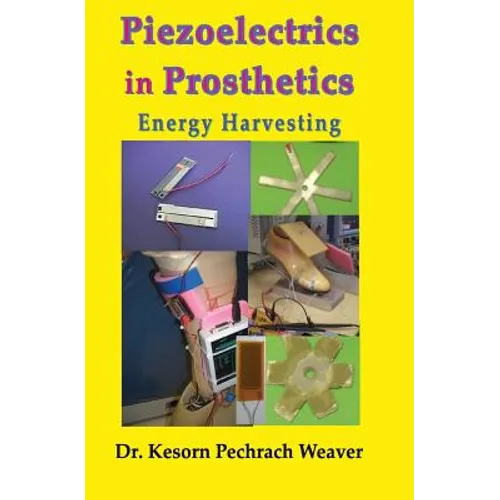 Piezoelectrics in Prosthetics: Energy Harvesting