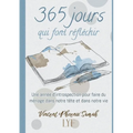 365 jours qui font réfléchir: Une année d'introspection pour faire du ménage dans notre tête
