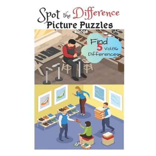 Spot the Difference Picture Puzzles "SHOES " Find 5 Differences vol.86: Children Activities Book for Kids Age 3-8, Boys and Girls Activity Learning