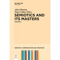Semiotics and Its Masters. Volume 2