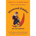 Diamond Fiddler: New Traditions for a New Millennium -- Why "Fiddler on the Roof" Always Wins