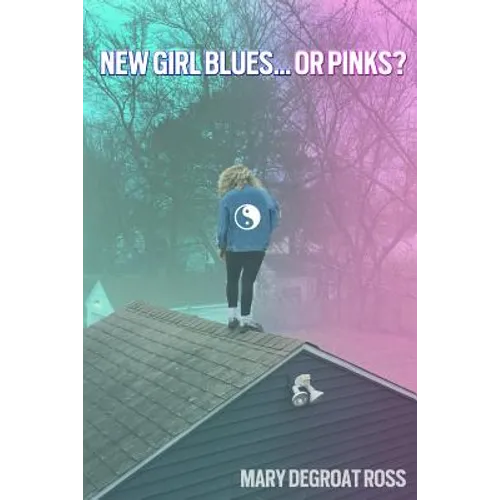 New Girl Blues...or Pinks