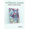 La Casa en silencio