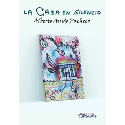 La Casa en silencio