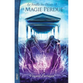 La Magie Perdue