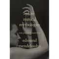 White Musical Mythologies: Sonic Presence in Modernism