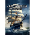 A Tropical Frontier: The Foundling