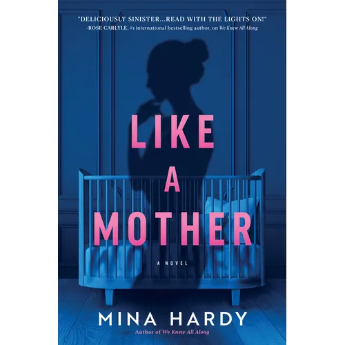 Like a Mother: A Thriller