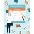 Writing Practice for Doctors: Funny novelty gift for doctors and medical students.