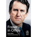 Fraser in Office