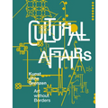 Cultural Affairs: Art Without Borders