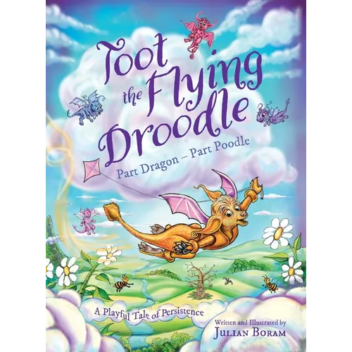 Toot the Flying Droodle: Part Dragon - Part Poodle
