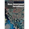 Mass Government Surveillance: Spying on Citizens