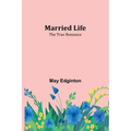Married Life; The True Romance