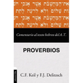 Comentario Al Texto Hebreo del Antiguo Testamento - Proverbios