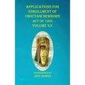 Applications For Enrollment of Choctaw Newborn Act of 1905 Volume XX