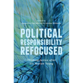 Political Responsibility Refocused: Thinking Justice after Iris Marion Young