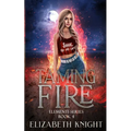 Taming Fire