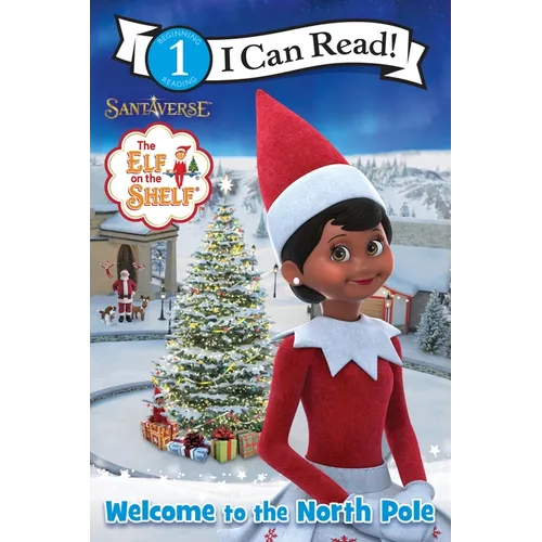 The Elf on the Shelf: Welcome to the North Pole