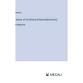History of the Britons (Historia Brittonum): in large print