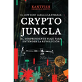 Crypto Jungla: El Low Cost Llega a la Finanza