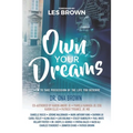 Own Your Dreams: How to Take Possession of the Life You Deserve
