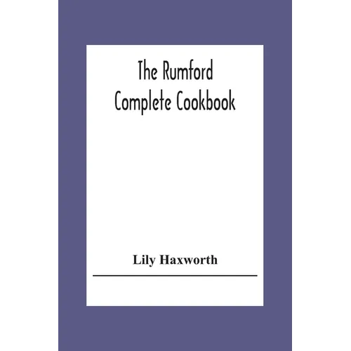 The Rumford Complete Cookbook