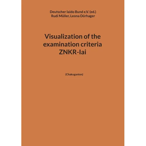 Visualization of the examination criteria ZNKR-Iai: (Chakuganten)