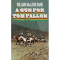 A Gun for Tom Fallon