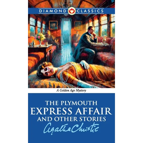 The Plymouth Express Affair And Other Stories