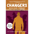 Changers Book Four: Forever