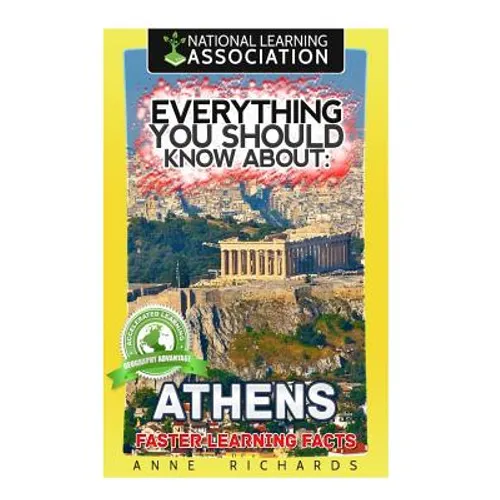 Everything You Should Know About: Athens Faster Learning Facts