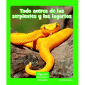 Todo Acerca de Las Serpientes Y Los Lagartos