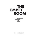 The Empty Room: Fragmented Thoughts on Space